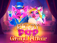 Piggy Pop Grand Affair