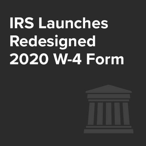 IRS Launched Redesigned 2020 W-4 Form