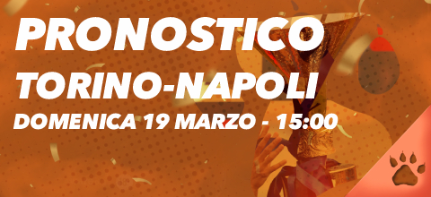 Pronostico Torino vs. Napoli - 19 Marzo 2023 | News & Blog LeoVegas Sport