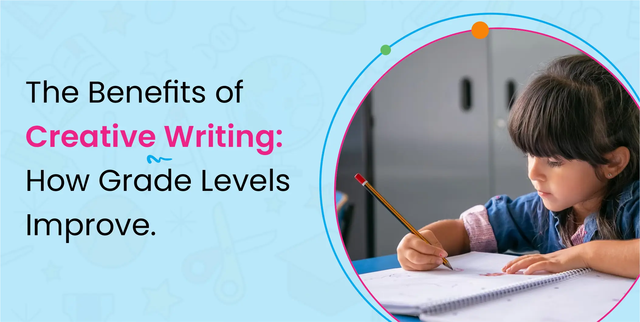 the-benefits-of-creative-writing-how-grade-levels-improve