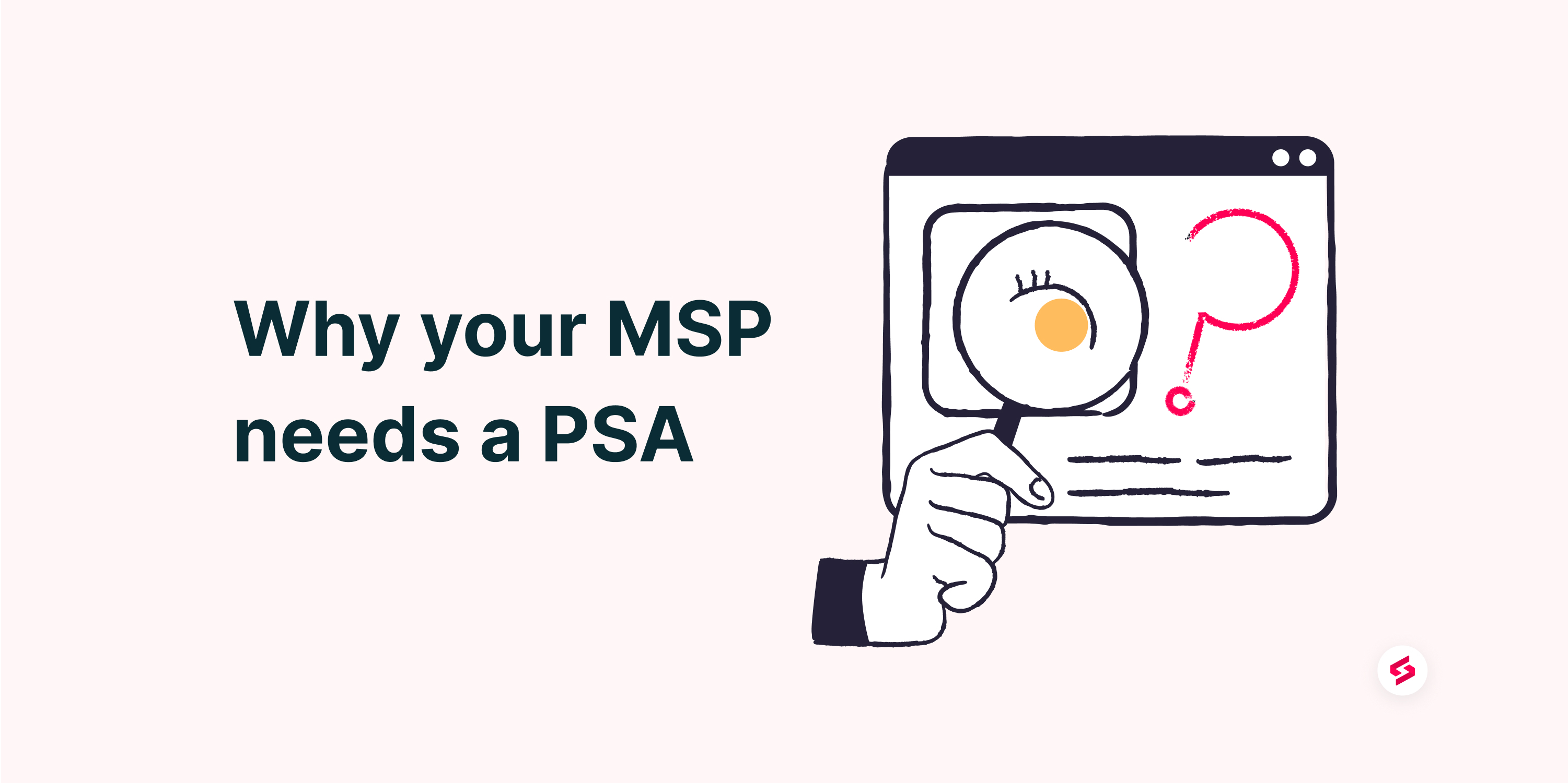 SuperOps.ai | Why Your MSP Needs A PSA