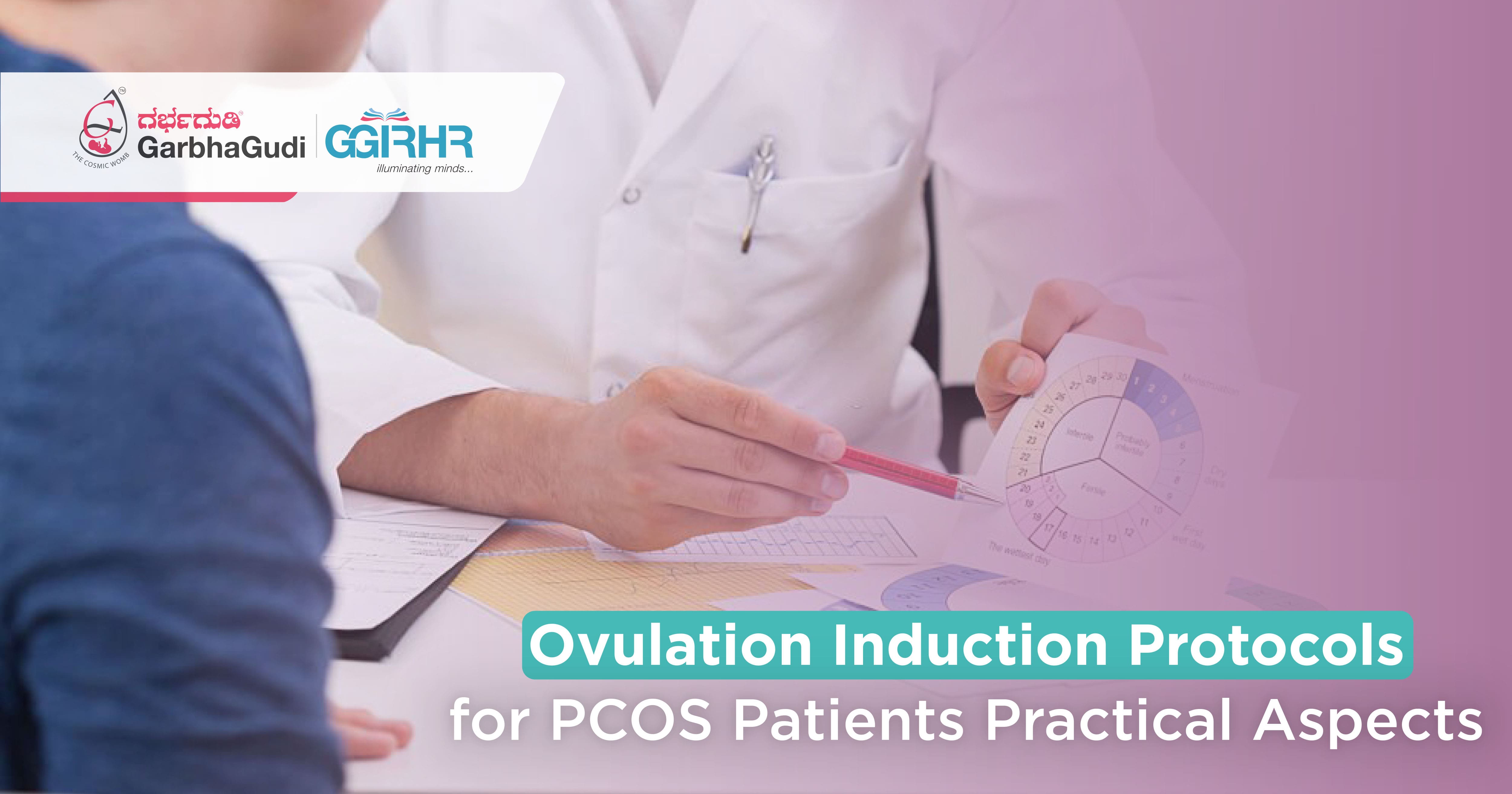 Ovulation Induction Protocols For Pcos Patients Practical Aspects Ggirhr 