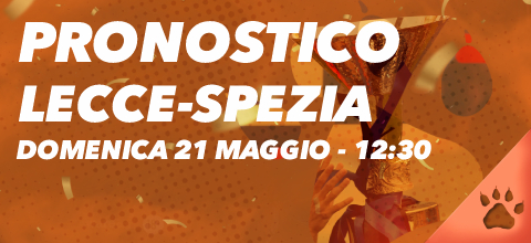 Pronostico Lecce-Spezia - 21 maggio 2023 | Serie A | News & Blog LeoVegas Sport