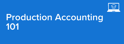 Production Accounting 101 Academy Course Title