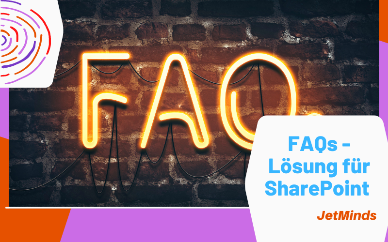 Die beste Lösung für den Bedarf eines FAQs-Tools in SharePoint Online