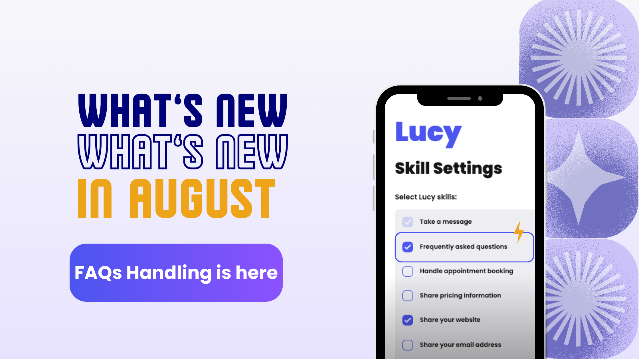 Exciting New Features for Lucy: FAQs, Multiple Skills, and Enhanced