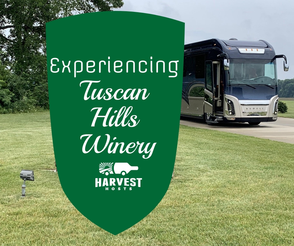 Experiencing Tuscan Hills Winery