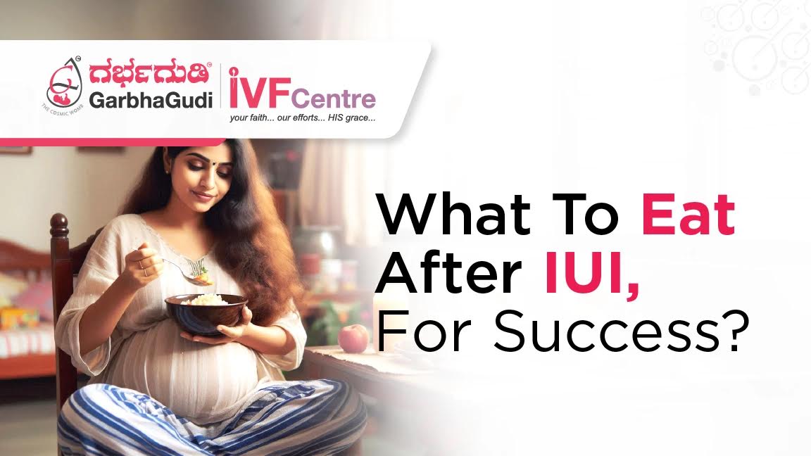 What To Eat After IUI For Success?