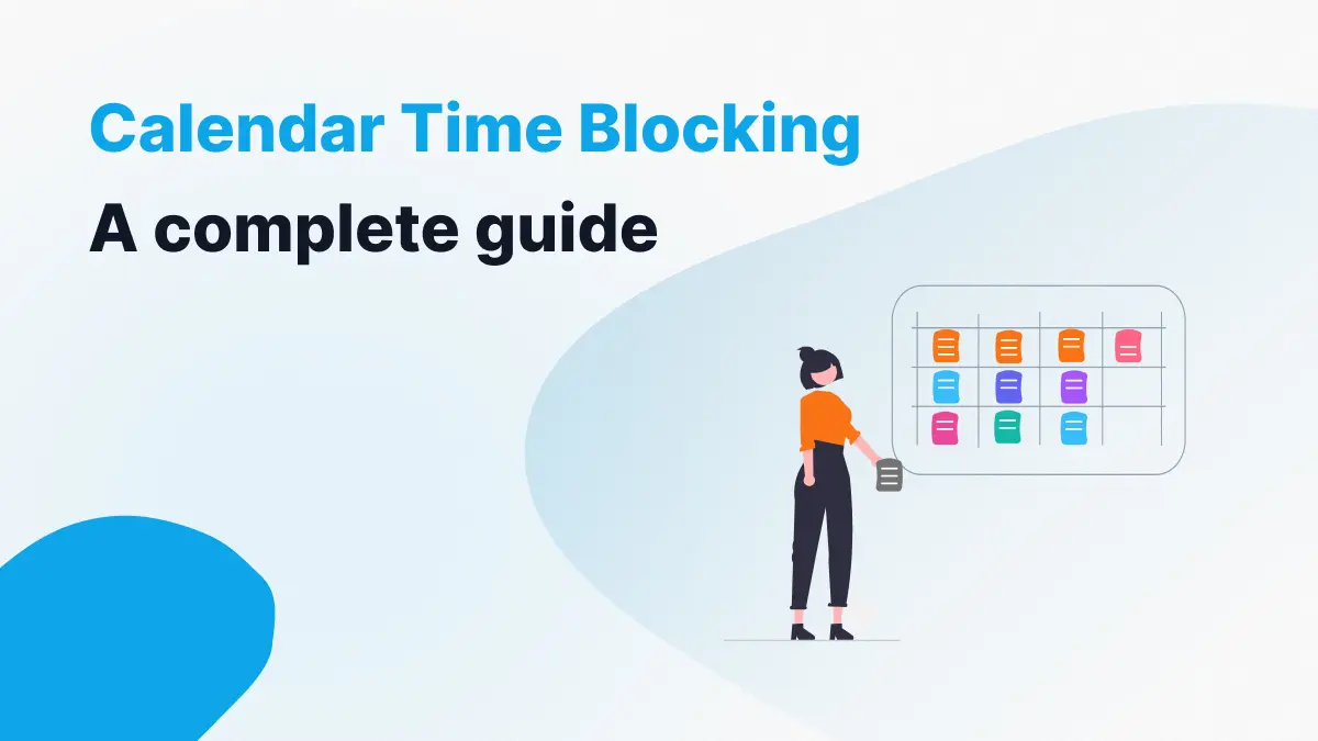 calendar-time-blocking-everything-you-need-to-know-in-2025