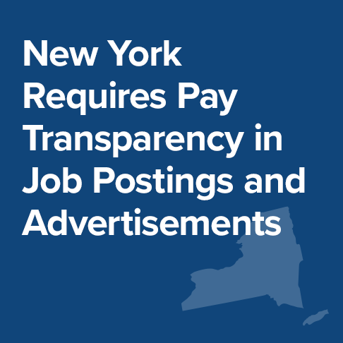 New York Requires Pay Transparency in Job Postings and Advertisements