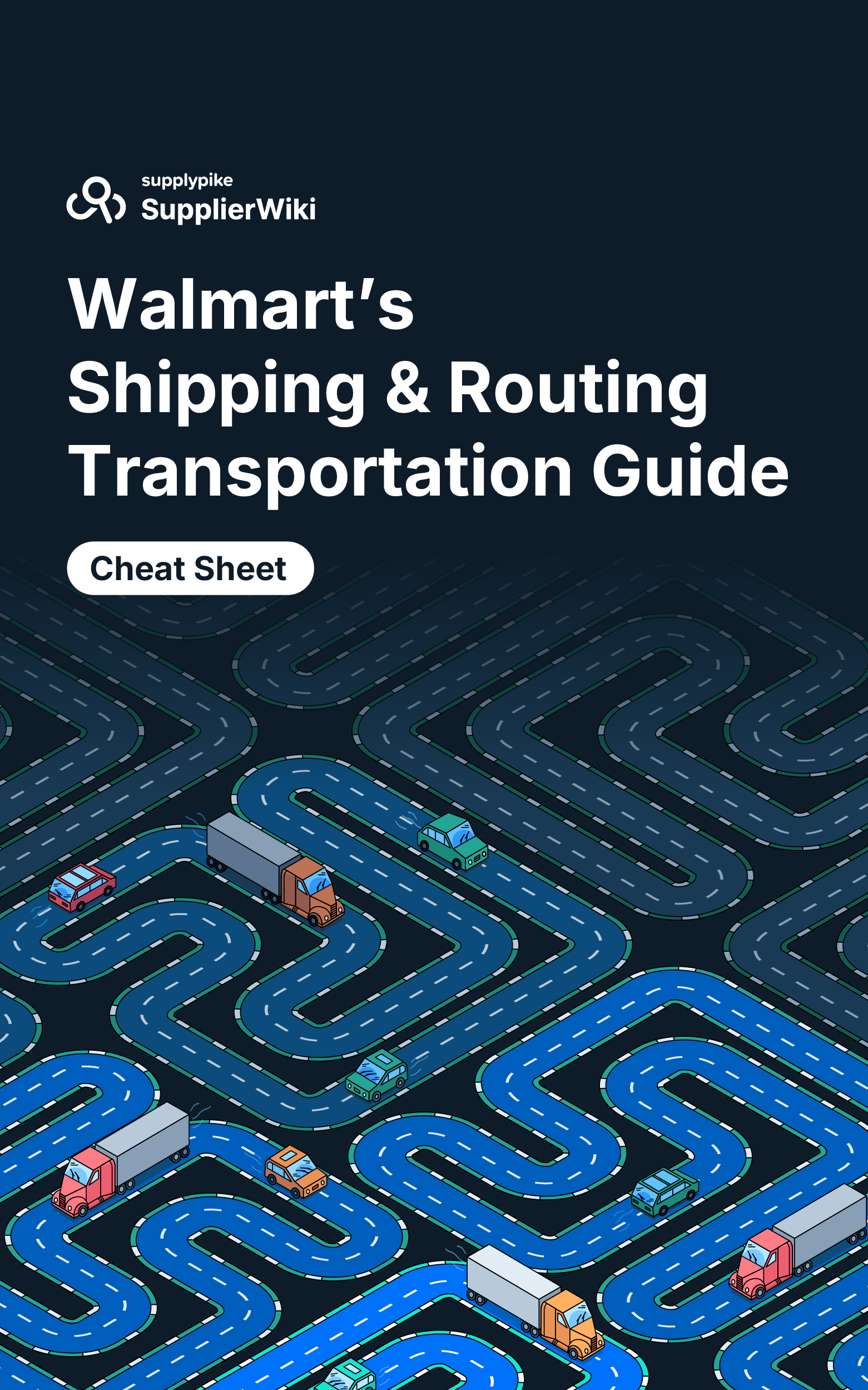 Walmart's Shipping and Routing Transportation Guide Cheat Sheet