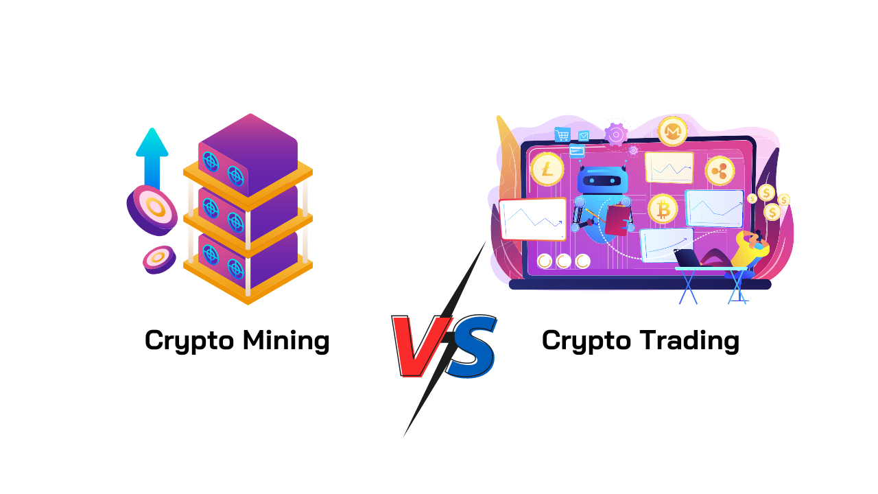 Crypto Mining V.S. Crypto Trading.png
