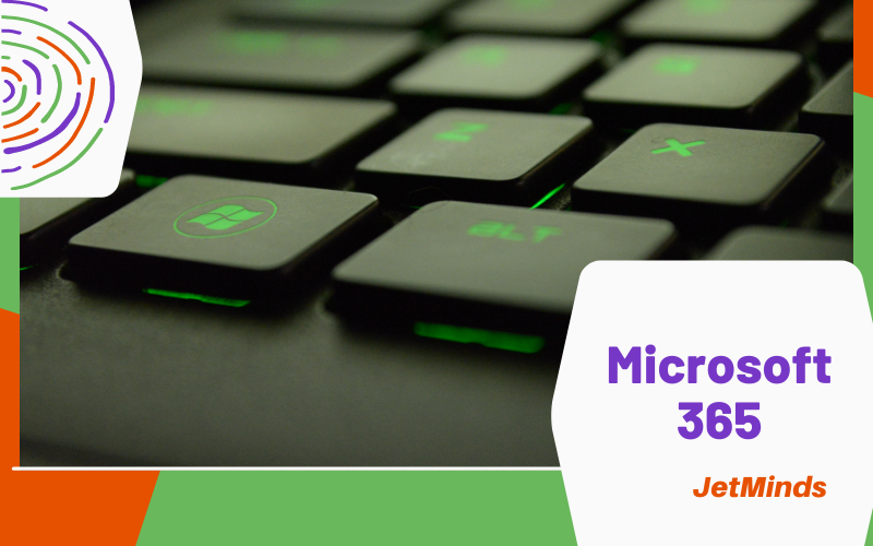 JetMinds Was ist Microsoft 365?