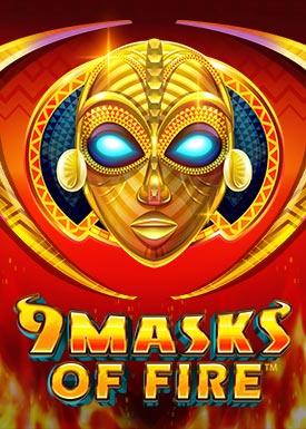 9 Masks of Fire