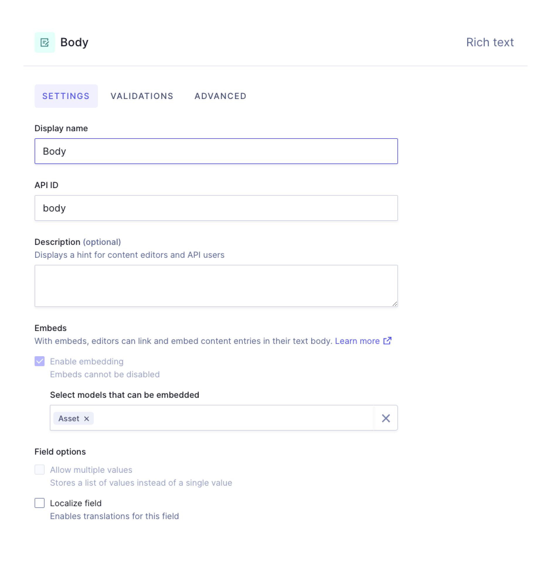 Rich Text field with a Display name of "Body" API ID of "body" and the "Enable embedding" selected with the Asset model allowed