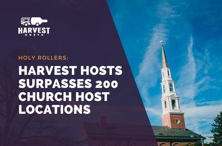 Holy Rollers: Harvest Hosts Surpasses 200 Church Host Locations as the RV Community Boosts Attendance and Revenue