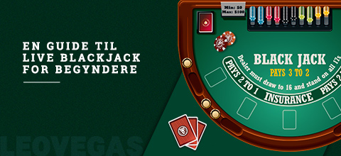 Blackjack regler - sådan spiller du blackjack | LeoVegas