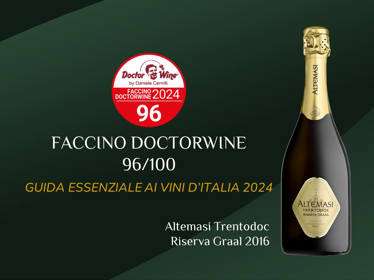 Faccino Doctorwine per Altemasi Riserva Graal 2016
