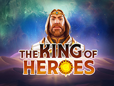 The King of Heroes