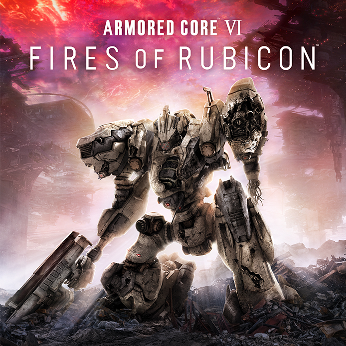 ARMORED CORE VI FIRES OF RUBICON - Official Website | Bandai Namco 