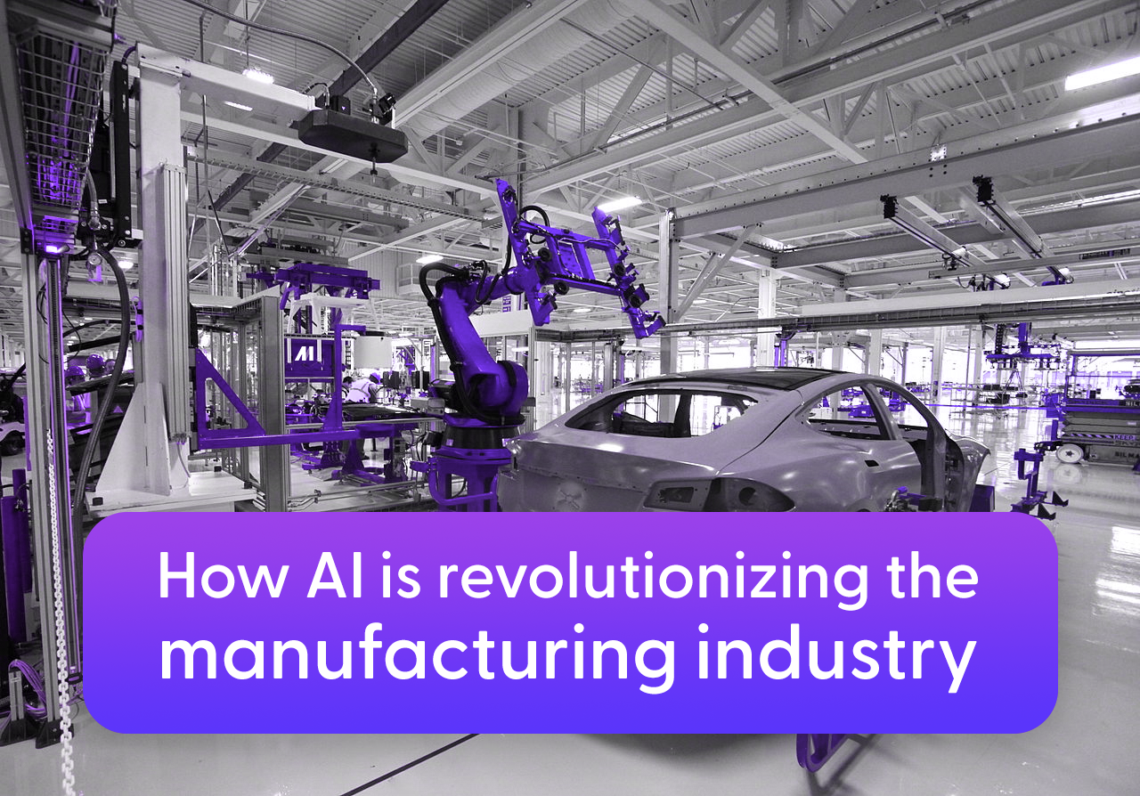 How artificial intelligence (AI) is revolutionizing the manufacturing
