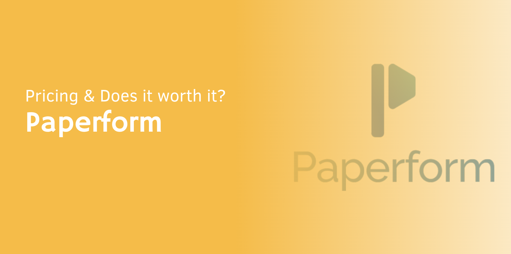 Paperform pricing & Does it worth it?