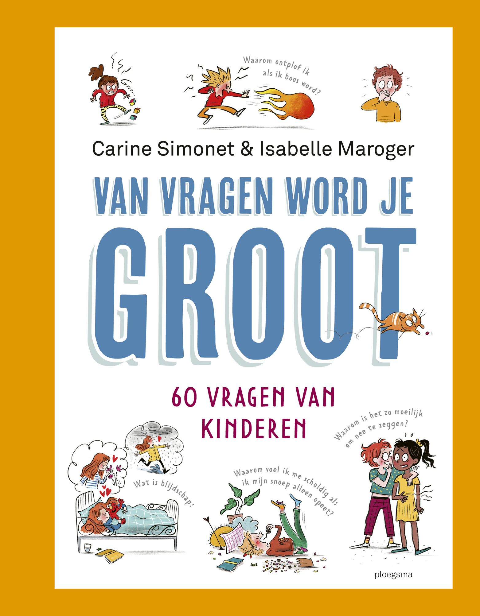 foto van Van vragen word je groot : 60 vragen van kinderen