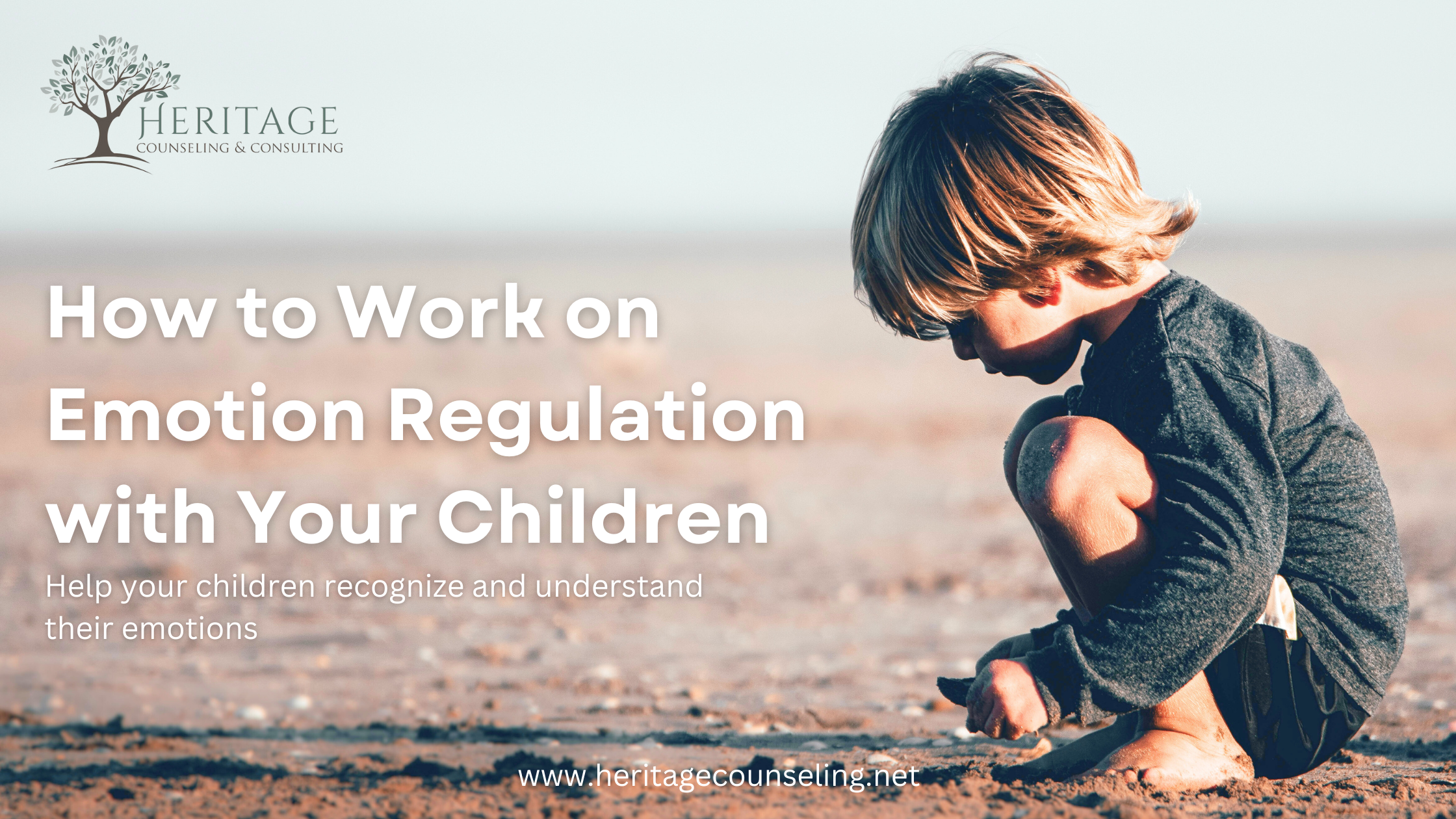 How to Work on Emotion Regulation with Your Children