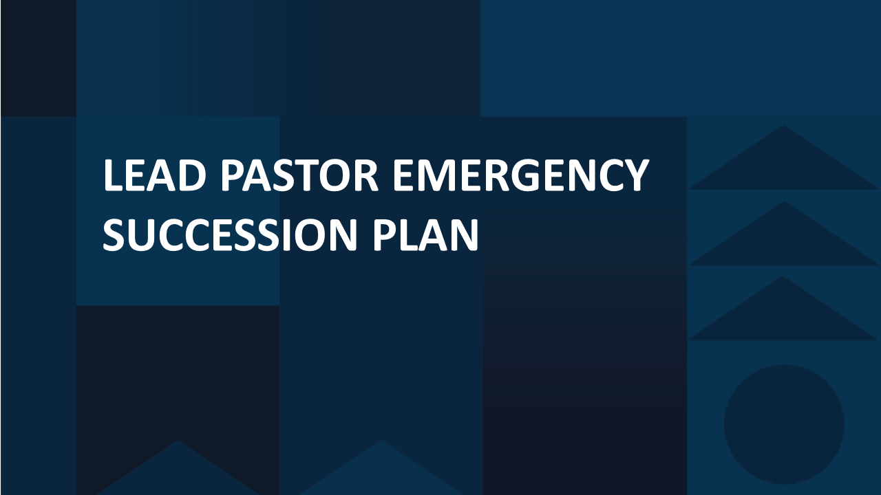 Lead Pastor Emergency Succession Plan