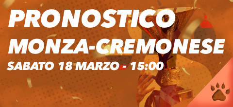 Pronostico Monza vs. Cremonese - 18 Marzo 2023| News & Blog LeoVegas Sport