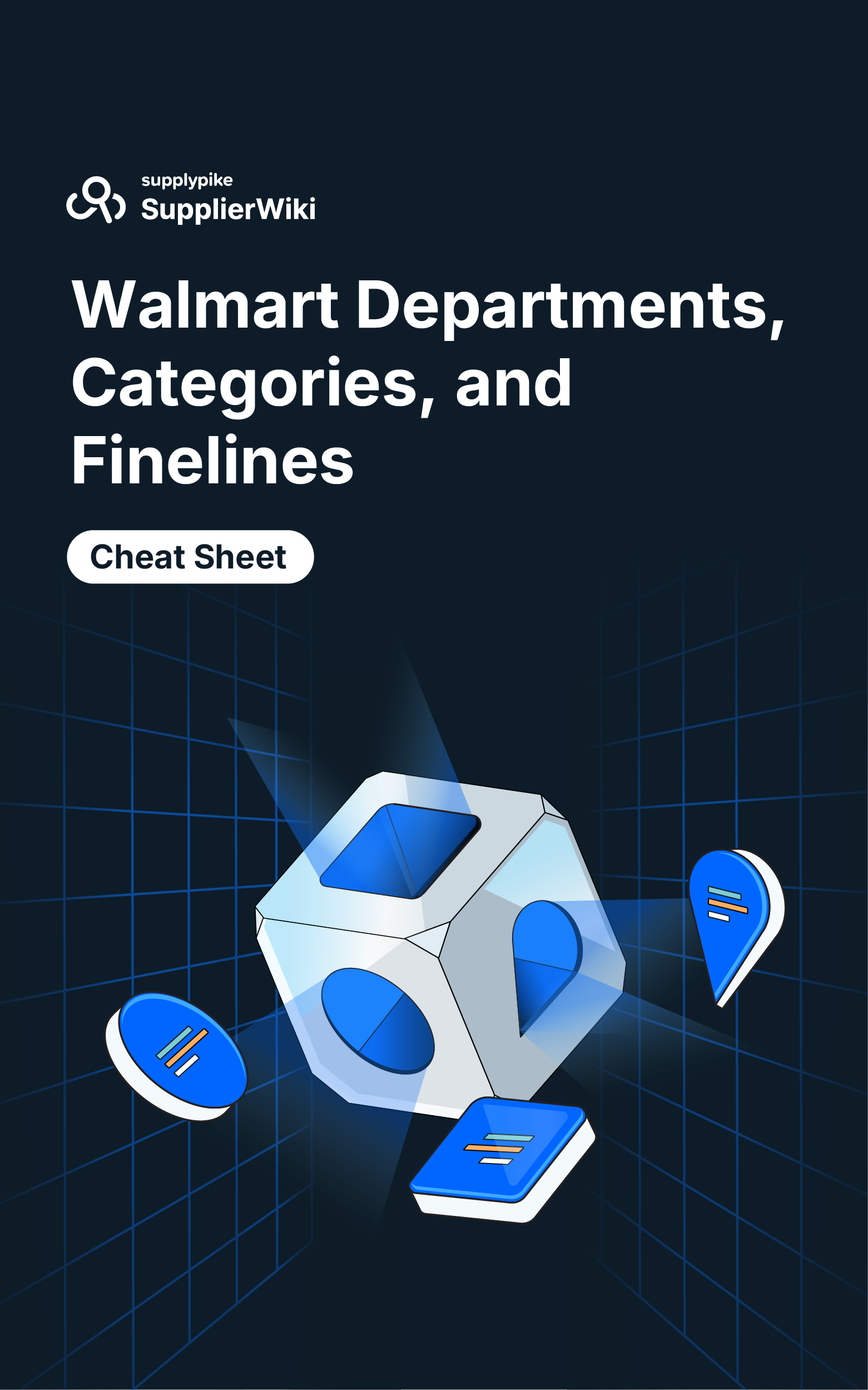 Walmart Departments, Categories, and Finelines Cheat Sheet