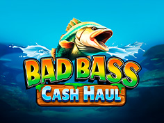 Bad Bass Cash Haul