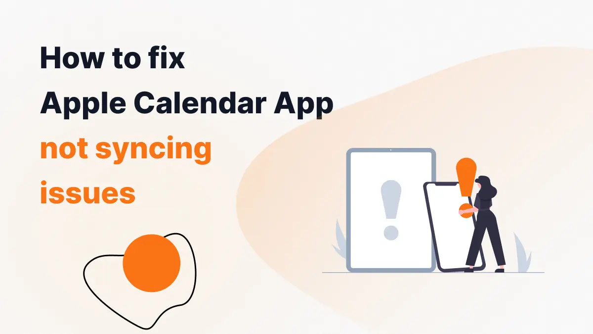 Apple Calendar App Not Syncing Here s How To Easily Fix It