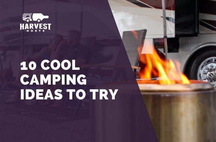 10 Cool Camping Ideas to Try