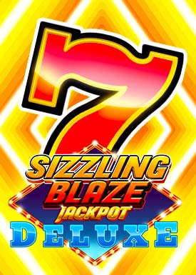 Sizzling Blaze Jackpot Deluxe