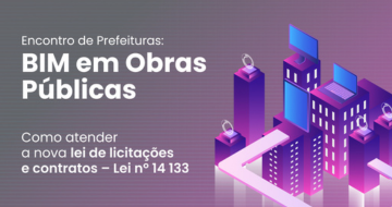 Como atender a nova Lei de licitações e contratos – Lei n 14.133