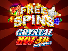 Crystal Hot 40 Free Spins