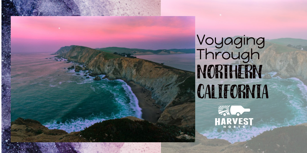 Voyaging Through Northern California