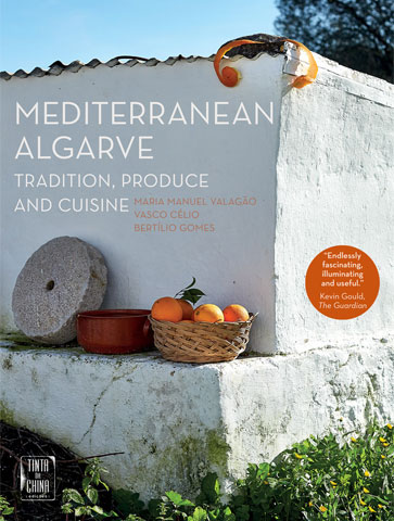 Mediterranean Algarve. Tradition, Produce and Cuisine.