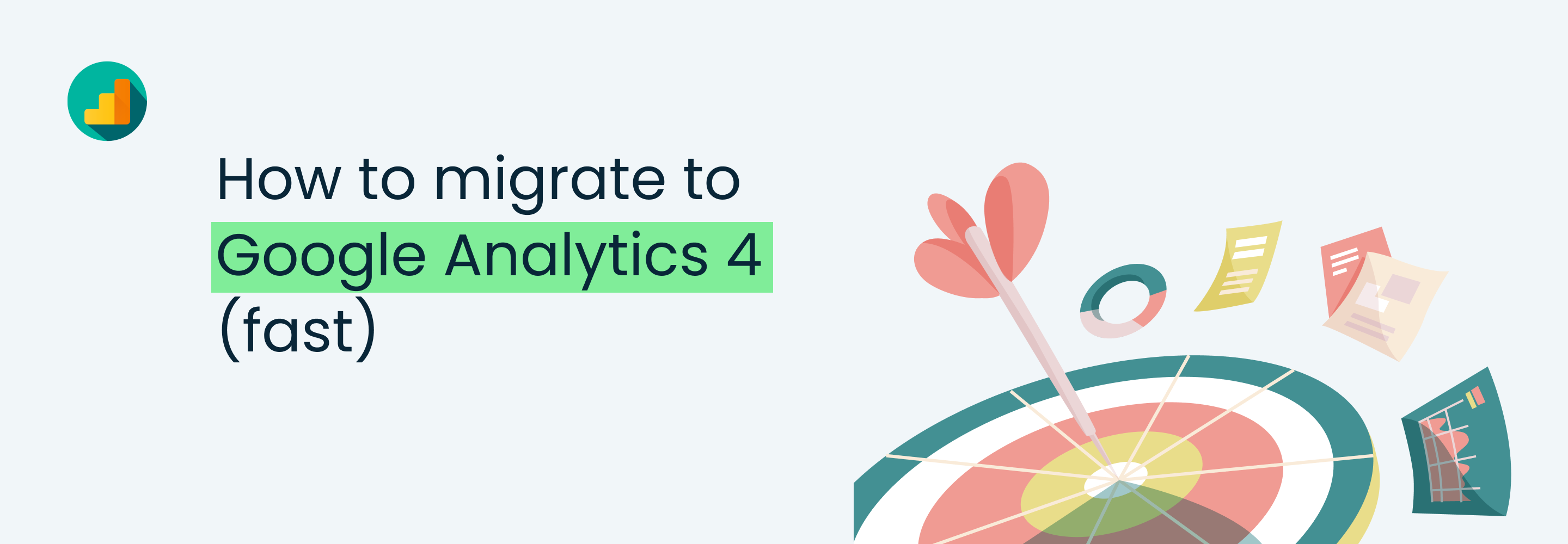 Google Analytics 4 Fast Track migration