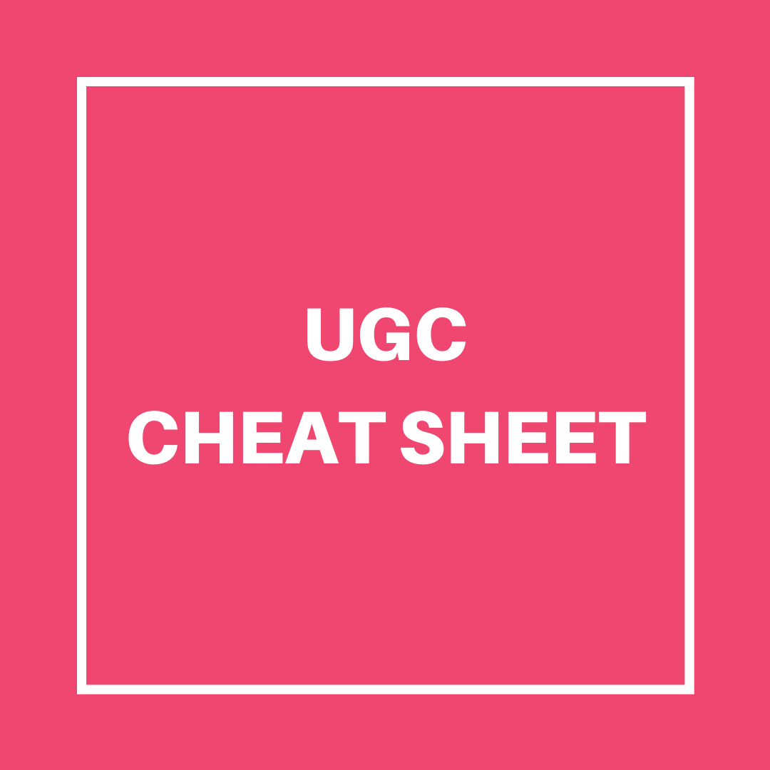 Ultimate UGC Cheat Sheet