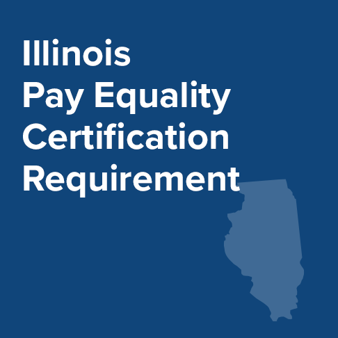 Illinois Pay Equality Certification Requirement on Employers