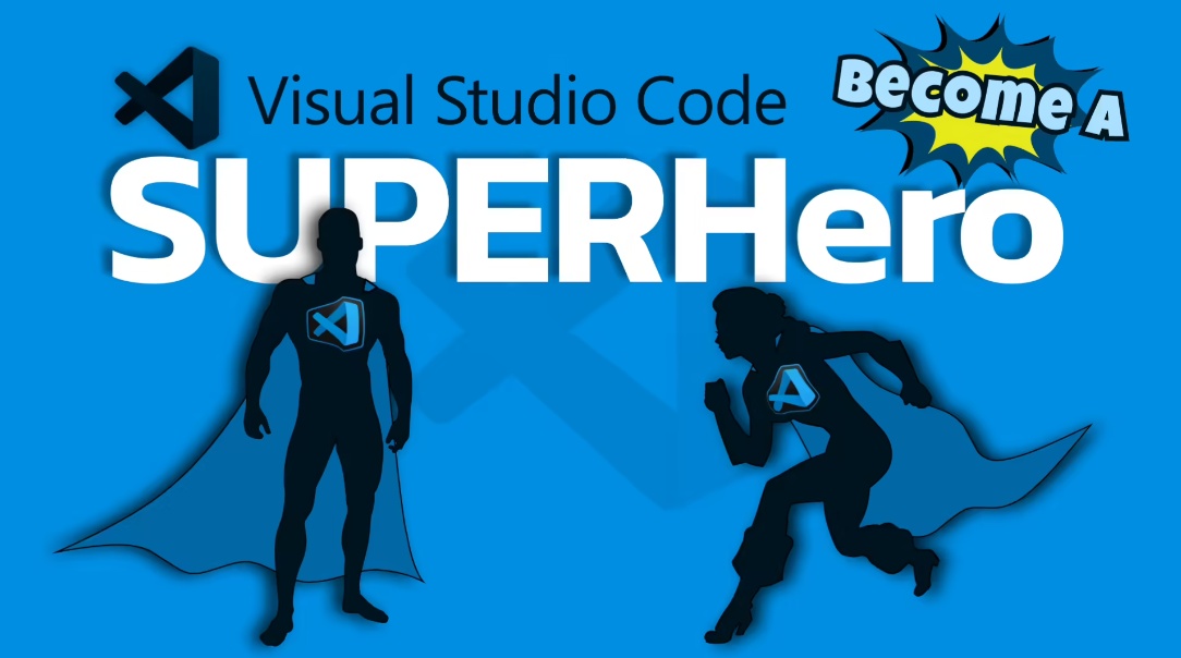 Become A VS Code SuperHero ( vscodehero.com )