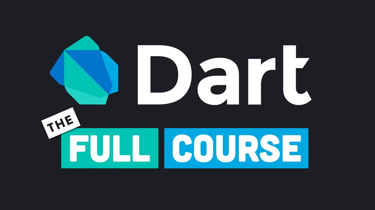 Dart - The Full Course ( Fireship.io )