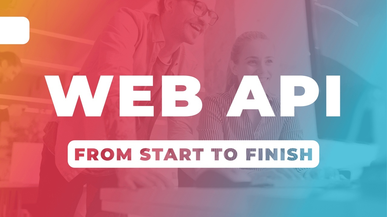 Web API From Start to Finish​ - MEET TIM