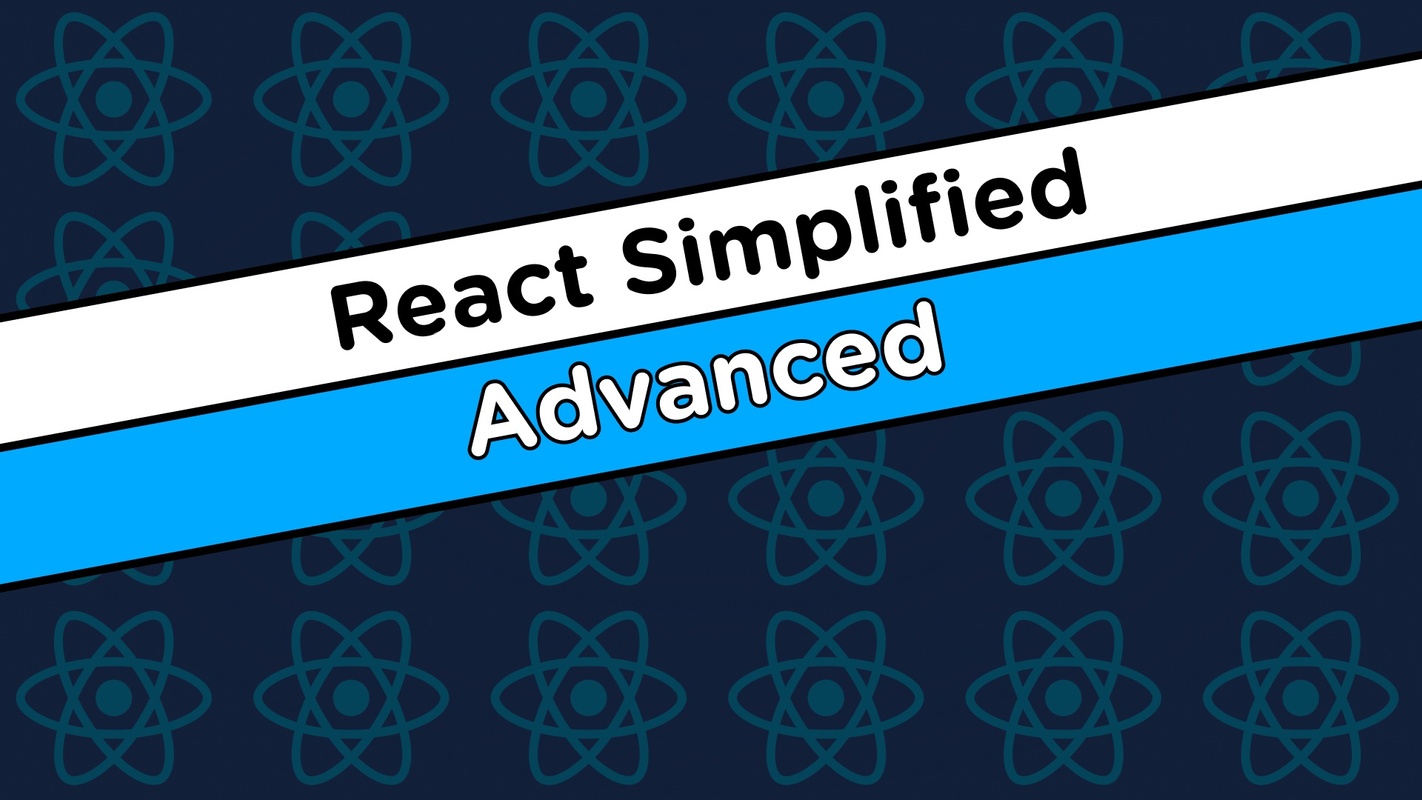 React Simplified - Advanced (Webdevsimplified)