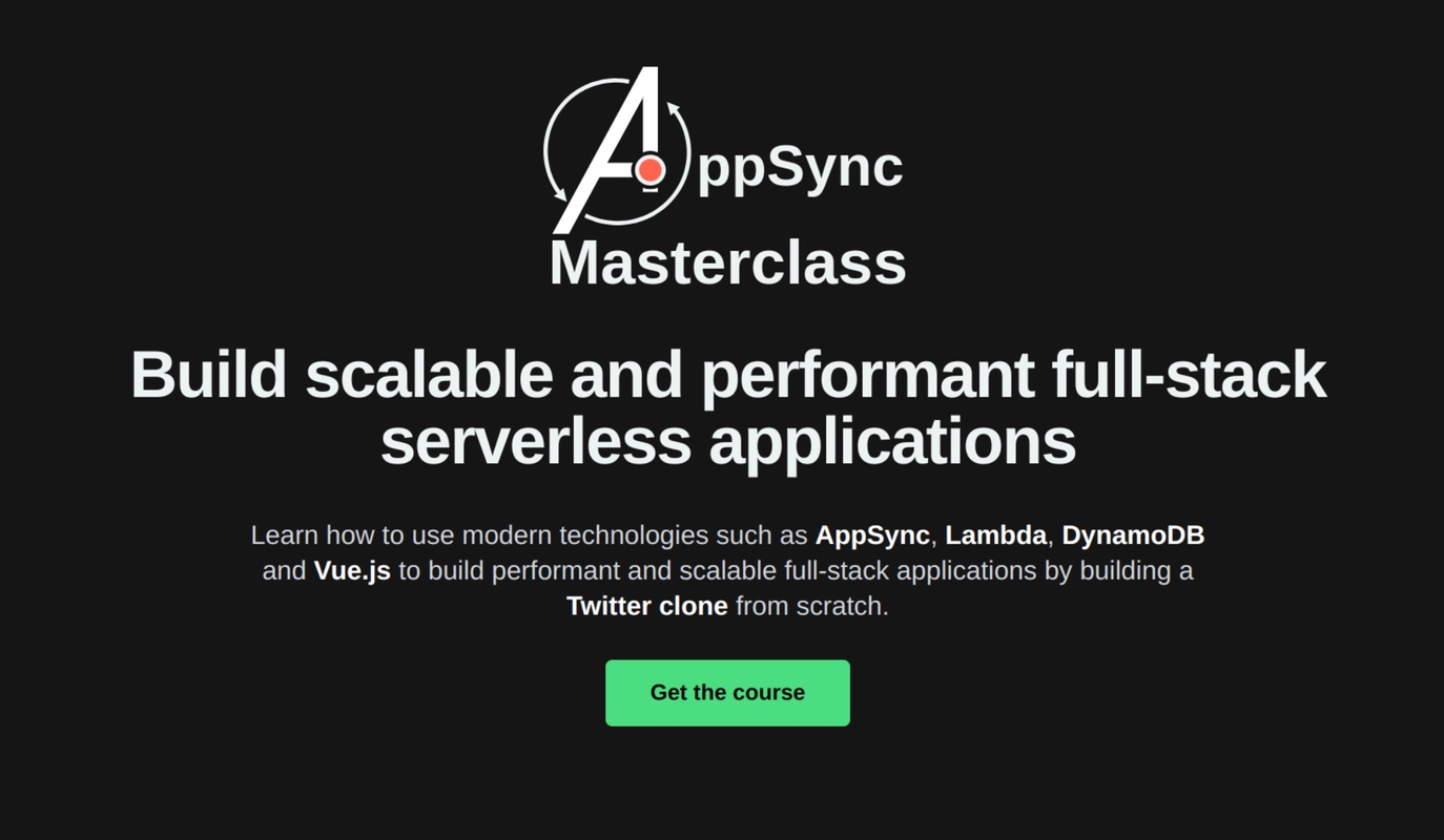 Build scalable & performant full-stack serverless applications (Appsync Masterclass)