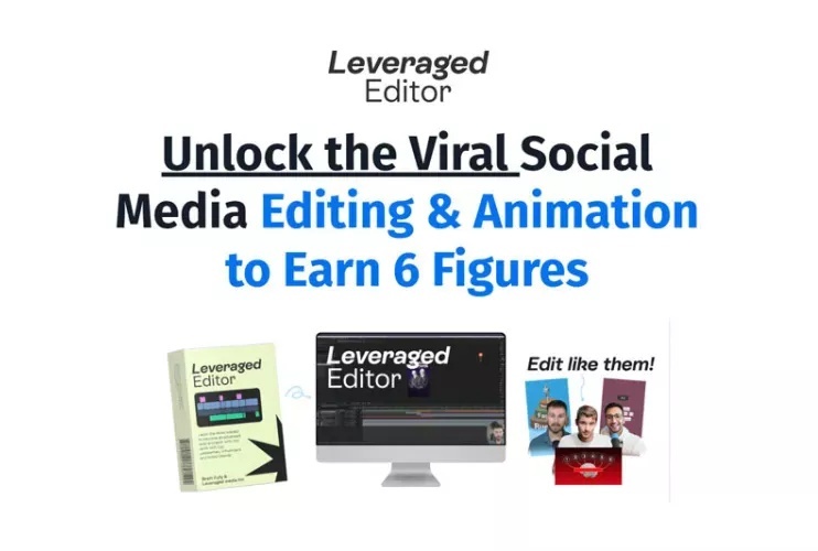 [Updated] The Leveraged Editor – Leveraged Edits by Brett Fully
