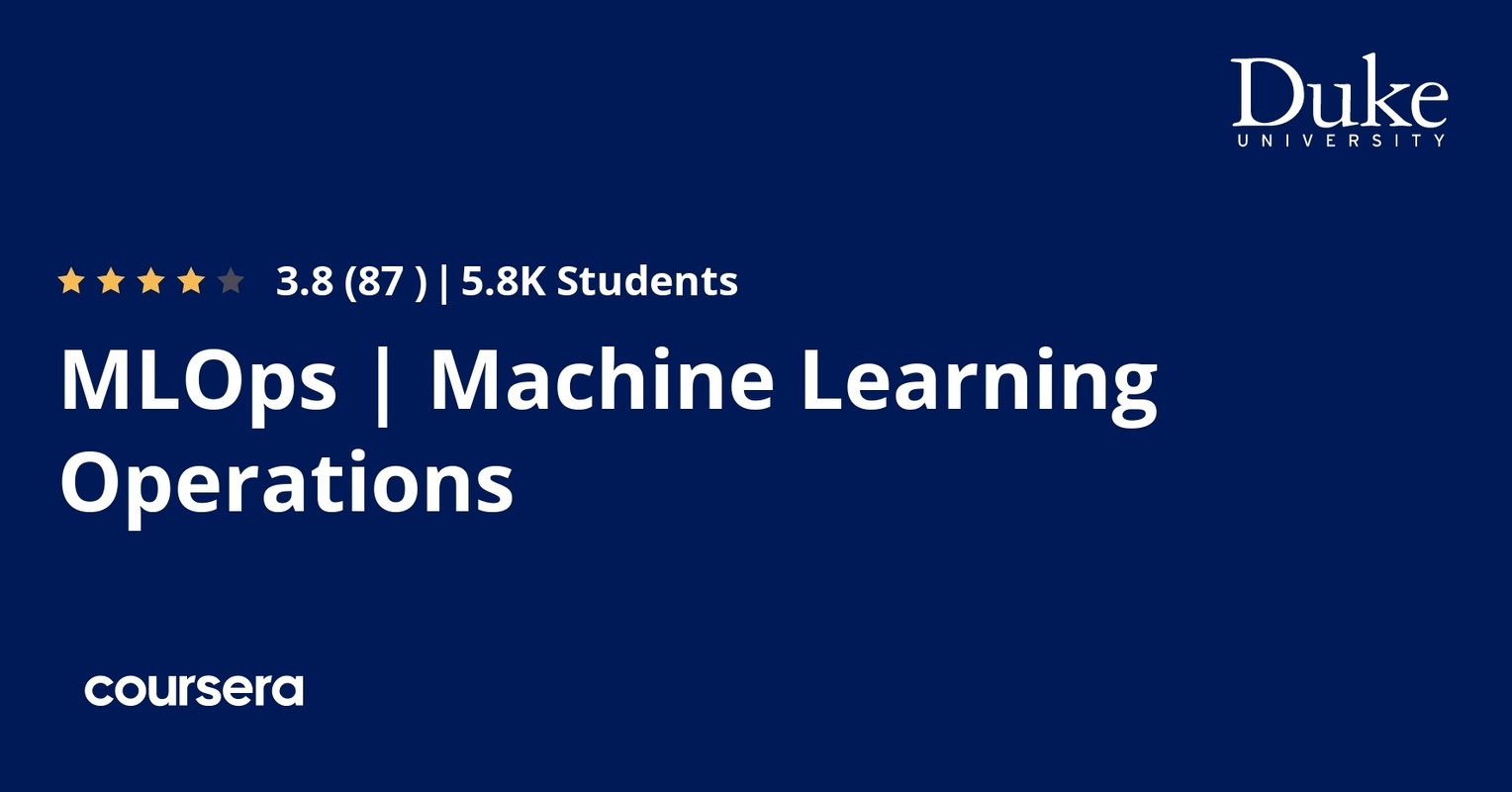 Coursera - MLOps | Machine Learning Operations Specialization