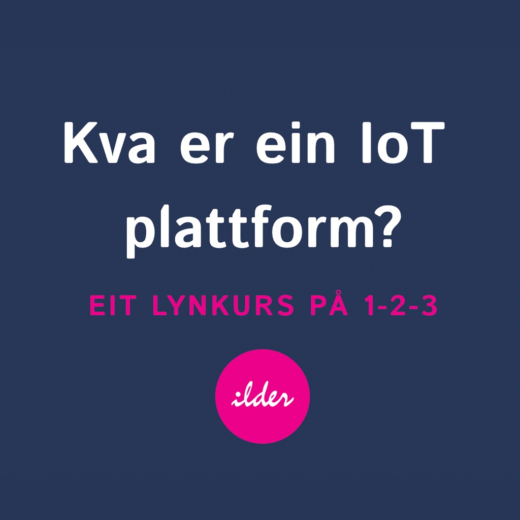 Kva er ein IoT plattform?